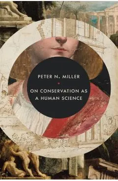 On Conservation as a Human Science