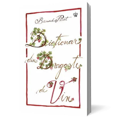 Dicţionar din dragoste de vin