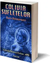 Colivia sufletelor - Paperback brosat - Boris Velimirovici