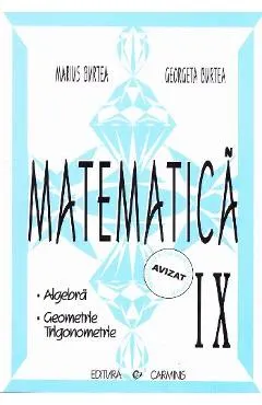 Matematica - Clasa 9 - Algebra, geometrie, trigonometrie
