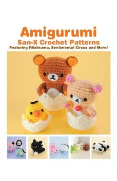 Amigurumi: San-X Crochet Patterns