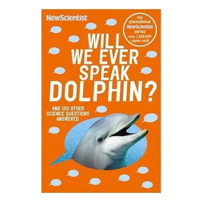 Will We Ever Speak Dolphin?