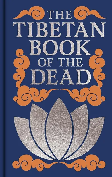 The Tibetan Book of the Dead (Arcturus Ornate Classics)