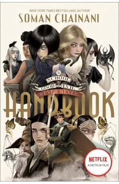 The School for Good and Evil: The Ever Never Handbook