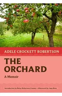 The Orchard: A Memoir