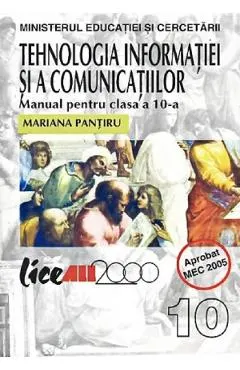 Tehnologia Informatiei si a Comunicatiilor - Clasa 10 - Manual