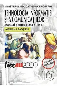 Tehnologia Informatiei si a Comunicatiilor - Clasa 10 - Manual