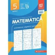 Matematica. Aritmetica, algebra, geometrie. Clasa a 5-a. 2025-2026 Consolidare. Partea 1