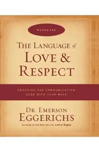 The Language of Love & Respect Workbook