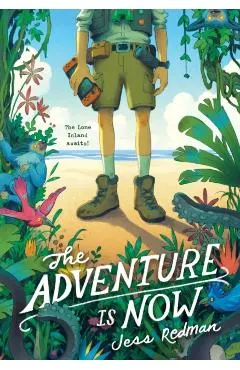 The Adventure Is Now