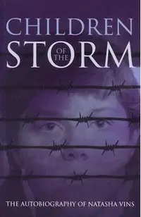 Children of the Storm: The Autobiography of Natasha Vins