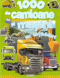 1000 de camioane şi maşini cu abţibilduri - Paperback brosat - Autor Colectiv