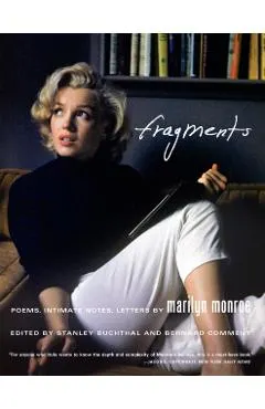 Fragments: Poems, Intimate Notes, Letters