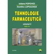 Tehnologie farmaceutica Volumul 2