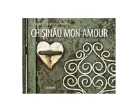 Chișinău, mon amour - Hardcover - Véronique North-Minca