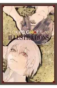Tokyo Ghoul: Re Illustrations: Zakki