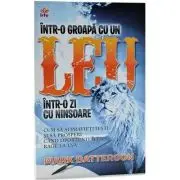 Intr-o groapa cu un leu intr-o zi cu ninsoare