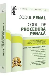 Codul penal si codul de procedura penala Septembrie 2024