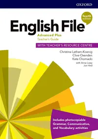 English File 4E Advanced Plus Teacher's Guide with Teacher's Resource Centre