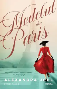 Modelul din Paris - Paperback - Alexandra Joel