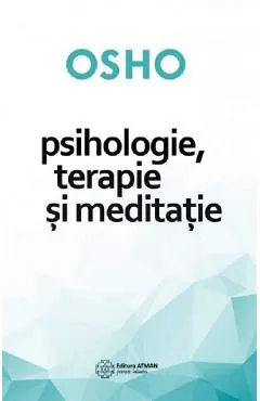 Psihologie, terapie si meditatie