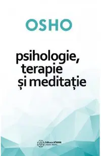 Psihologie, terapie si meditatie