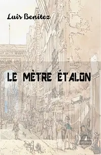 Le metre etalon