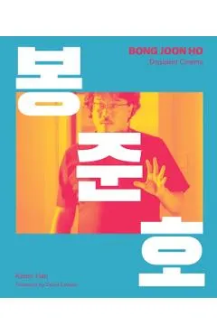 Bong Joon Ho: Dissident Cinema