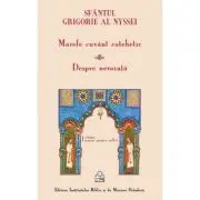 Marele cuvant catehetic. Despre nevointa