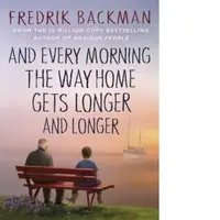 And Every Morning the Way Home Gets Longer and Longer