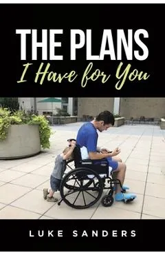 The Plans I Have for You: An Autobiographical Memoir