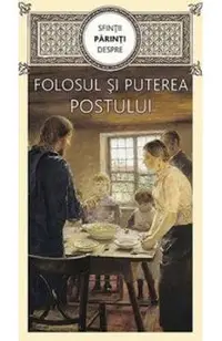 Folosul si puterea postului