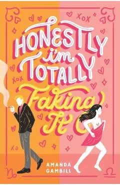 Honestly, I'm Totally Faking It