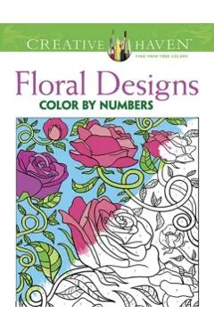 Creative Haven Floral Design Color By Number Coloring Book