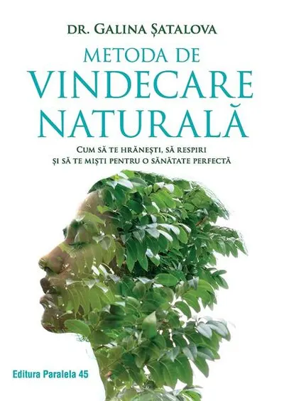 Metoda de vindecare naturală - Paperback brosat - Galina Șatalova