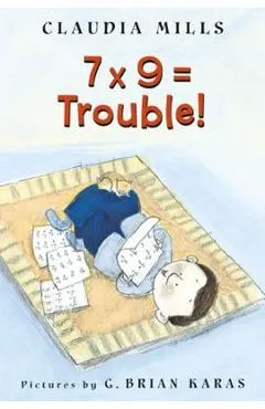 7 X 9 = Trouble!