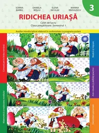 Ridichea uriasa. Caiet de lucru