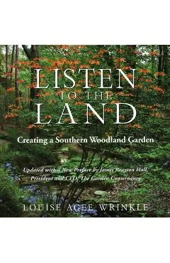 Listen to the Land: Creating a Southern Woodland Garden