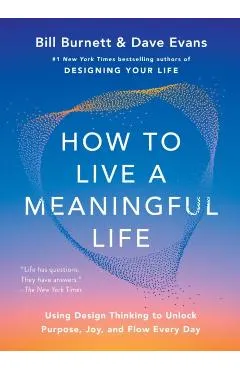 How to Live a Meaningful Life