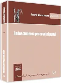 Redeschiderea procesului penal