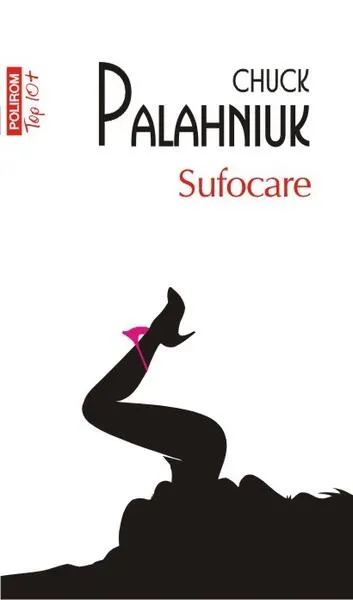 Sufocare - Paperback brosat - Chuck Palahniuk
