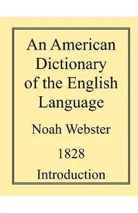 An American Dictionary of the English Language