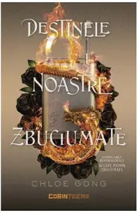 Destinele noastre zbuciumate. Seria Aceste patimi zbuciumate. Vol.2