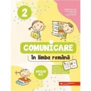 Comunicare in limba romana. Exercitii, fise de lucru, teste de evaluare. Clasa a 2-a