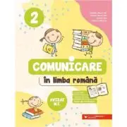 Comunicare in limba romana. Exercitii, fise de lucru, teste de evaluare. Clasa a 2-a