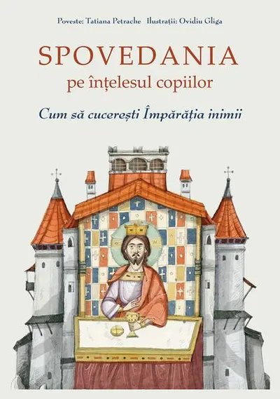 Spovedania pe înțelesul copiilor - Paperback brosat