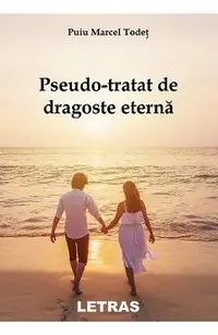 eBook Pseudo-tratat de dragoste eterna