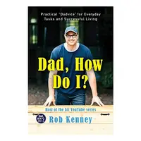 Dad, How Do I?