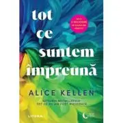Tot ce suntem impreuna
