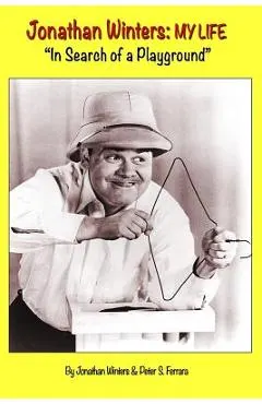 Jonathan Winters: My Life: In Search of a Playground